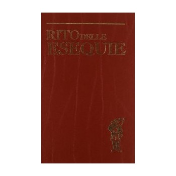 Rito delle Esequie ed. Maggiore