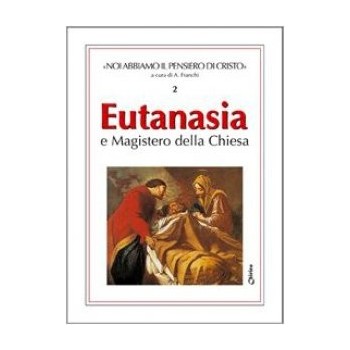 EUTANASIA e magistero della Chiesa