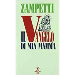 IL VANGELO DI MIA MAMMA