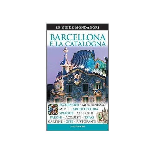 Guida Turistica Barcellona e la Catalogna