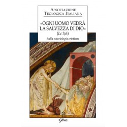 Ogni Uomo Vedrà la Salvezza di Dio