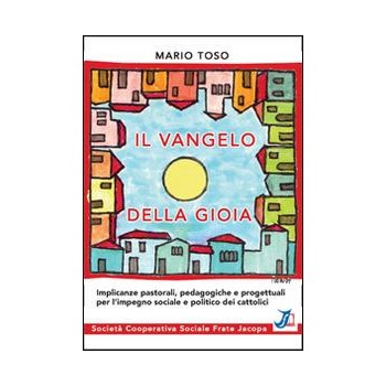 Il Vangelo della Gioia