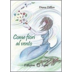 Come Fiori al Vento