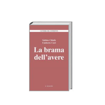 La Brama dell'Avere
