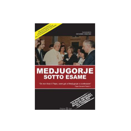 Medjugorje Sotto Esame