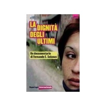 La Dignità degli Ultimi