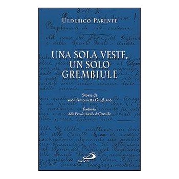 Una Sola Veste Un Solo Grembiule
