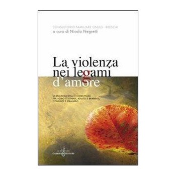 La Violenza nei Legami d'Amore