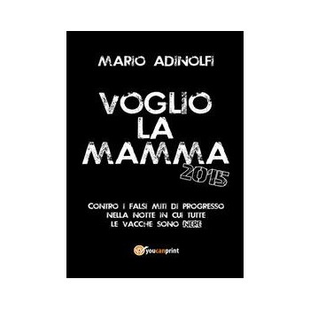 Voglio la Mamma!