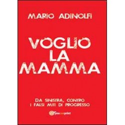 Voglio la Mamma!