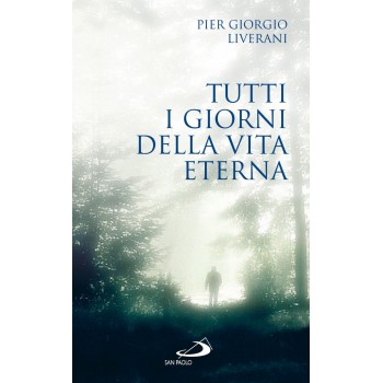 Tutti i Giorni della Vita Eterna