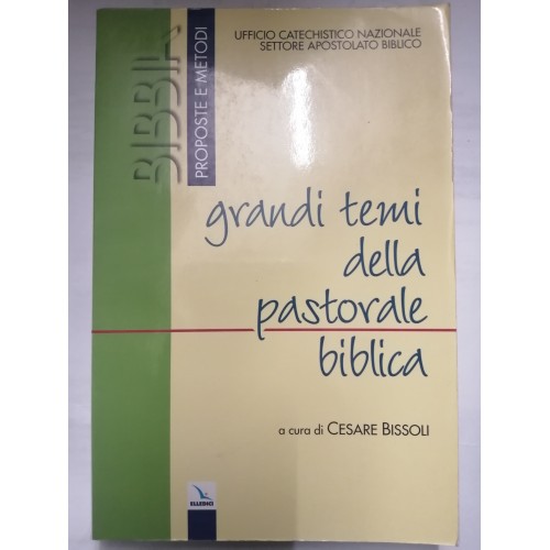 Grandi Temi della Pastorale Biblica