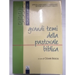 Grandi Temi della Pastorale Biblica