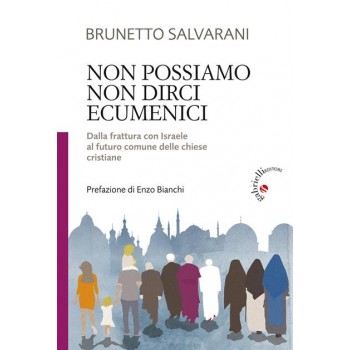 Non Possiamo Non Dirci Ecumenici
