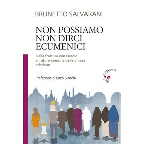 Non Possiamo Non Dirci Ecumenici