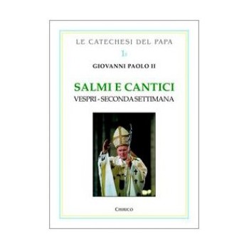 Salmi e Cantici Giovanni Paolo II