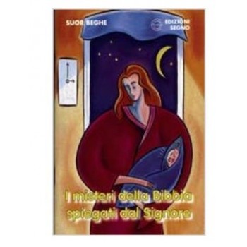 I Misteri della Bibbia Spiegati dal Signore