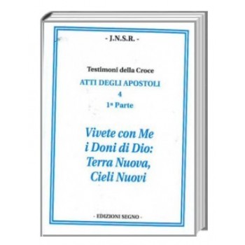 Testimoni della Croce. Atti degli Apostoli vol.4.1