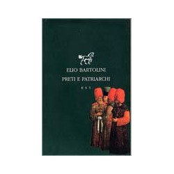 PRETI E PATRIARCHI