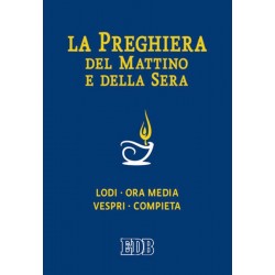La Preghiera del mattino e della sera