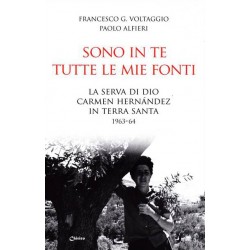 SONO IN TE TUTTE LE MIE FONTI serva di Dio Carmen Hernandez