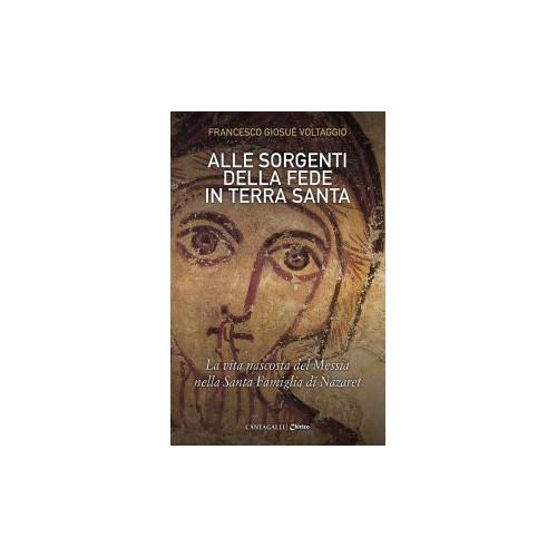 ALLE SORGENTI DELLA FEDE IN TERRA SANTA