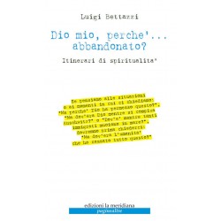 Dio Mio, Perchè... Abbandonato?