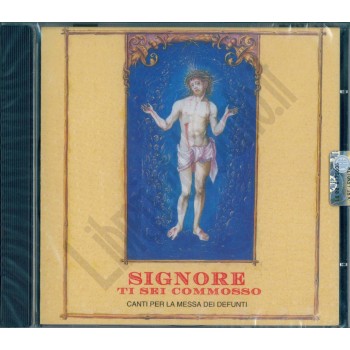 Cd Signore ti sei Commosso