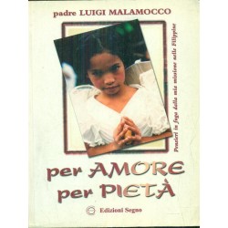 Per Amore per Pietà