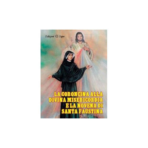 La Coroncina alla Divina Misericordia