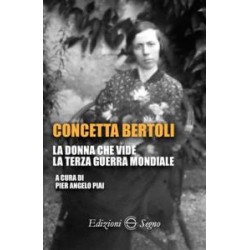 Concetta Bertoli - La Donna che Vide la Terza Guerra Mondiale