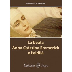 La Beata Anna Caterina Emmerick e l'Aldilà