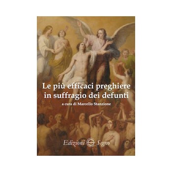 Le più Efficaci Preghiere in Suffragio dei Defunti