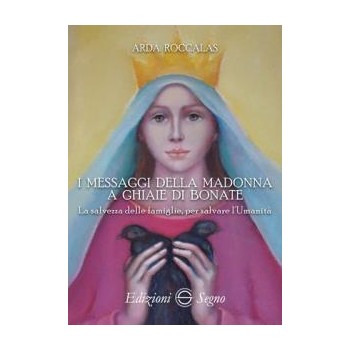 I Messaggi della Madonna a Ghiaie di Bonate