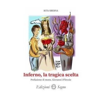Inferno, la Tragica Scelta