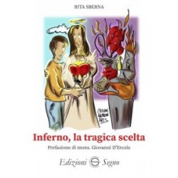Inferno, la Tragica Scelta