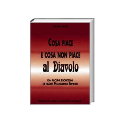 Cosa Piace e Cosa non Piace al Diavolo