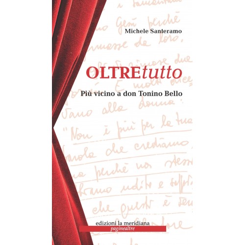 Oltretutto - Più Vicini a Don Tonino Bello