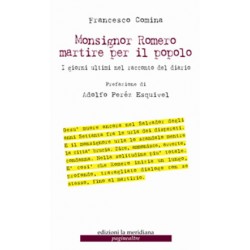 Monsignor Romero Martire per il Popolo