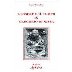 L'essere e il Tempo in Gregorio di Nissa