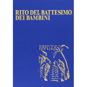 Rito del Battesimo dei Bambini