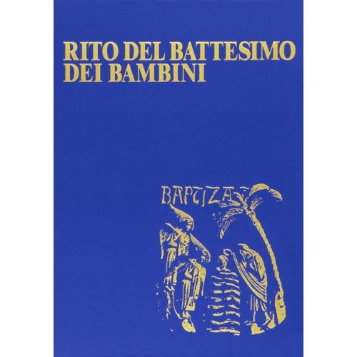 Rito del Battesimo dei Bambini