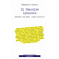 LIBRO - Il Concilio liberato - Dialogo con mons. Luigi Bettazzi