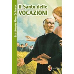 Il Santo delle Vocazioni