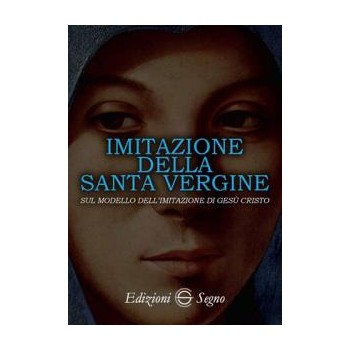 IMITAZIONE DELLA SANTA VERGINE