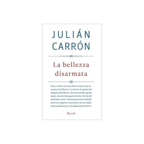 La Bellezza Disarmata