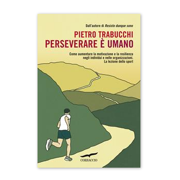 Perseverare è Umano