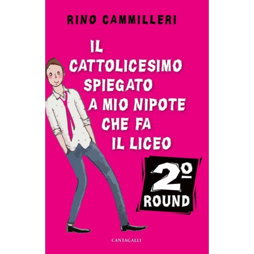 Il Cattolicesimo spiegato a mio nipote che fa il liceo. 2° round