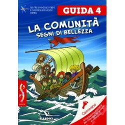 Passodopopasso. La Comunità, Segni di Bellezza - Guida vol 4