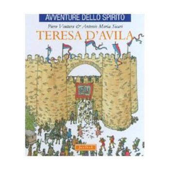 LIBRO Avventure dello Spirito TERESA D'AVILA